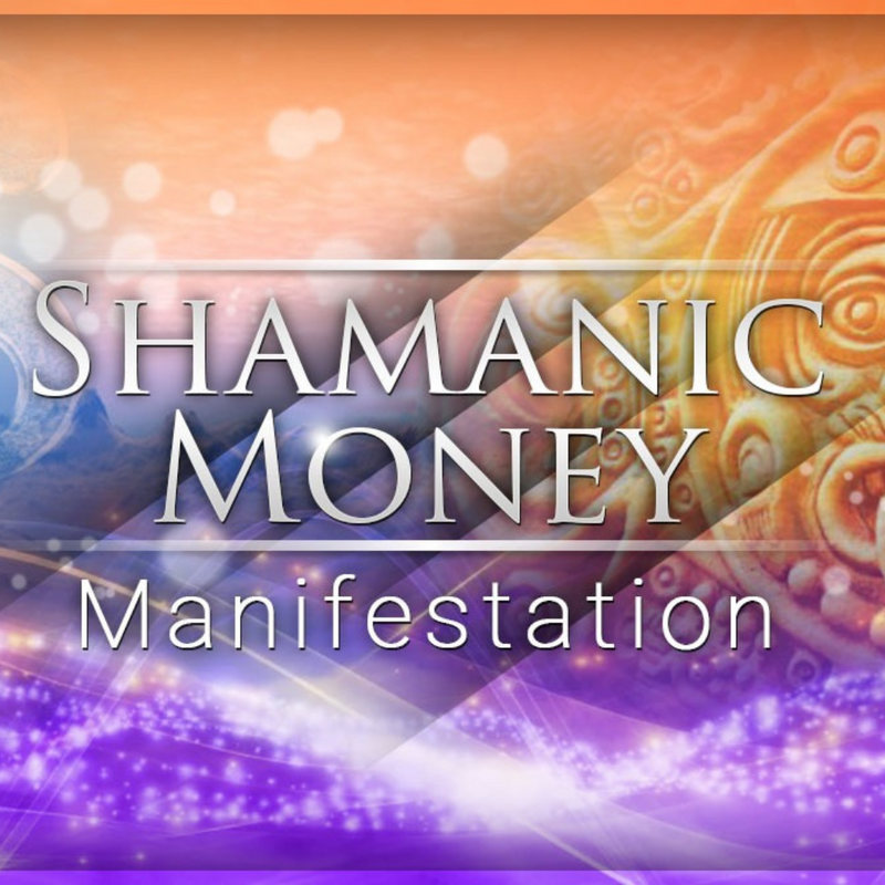 Shamanic Money Manifestation